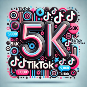 5k TikTok Followers