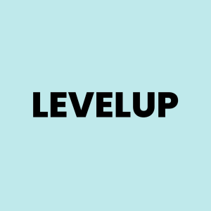 Level up